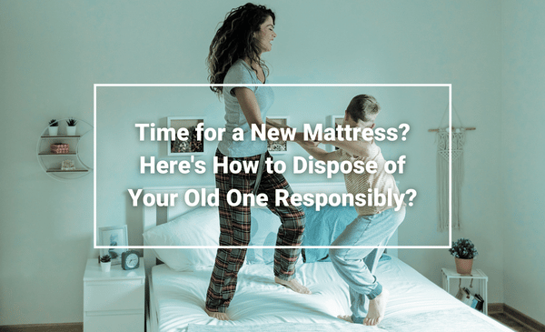 New Mattress? Dispose of Your Old Mattress Responsibly Little Green Junk Removal Wirral